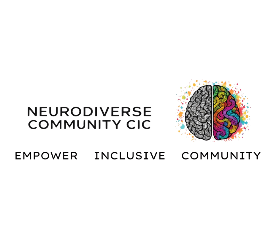 NeuroDiverse Community CIC logo on a black background, showing the organisation name on the left and a stylised half black-and-white, half brightly coloured brain with paint splashes on the right. Beneath the logo are the words “EMPOWER”, “INCLUSIVE” and “COMMUNITY”