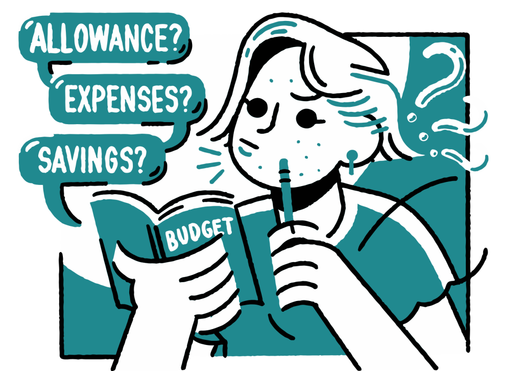 Illustration of a person looking worried while writing in a budget book, surrounded by question marks and speech bubbles reading “Allowance?”, “Expenses?” and “Savings?”. Teal, black and white design represents the stress and uncertainty of managing finances.