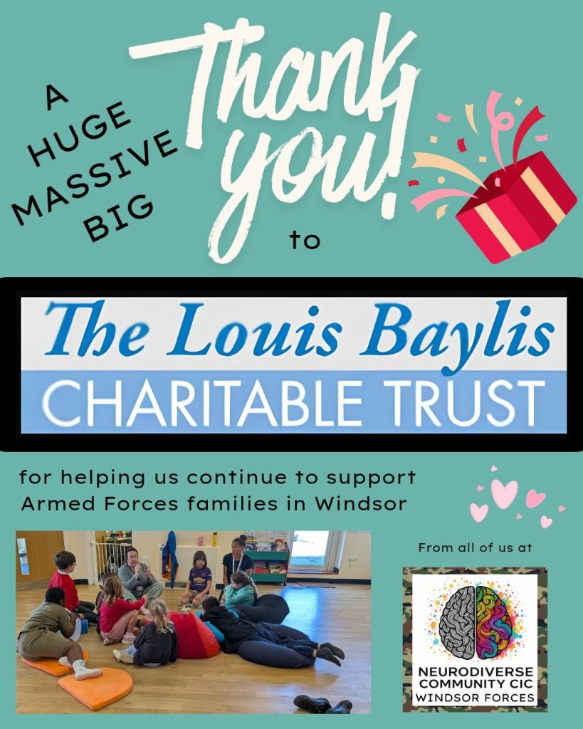 A thank-you graphic from Neurodiverse Community CIC Windsor Forces expressing gratitude to The Louis Baylis Charitable Trust.